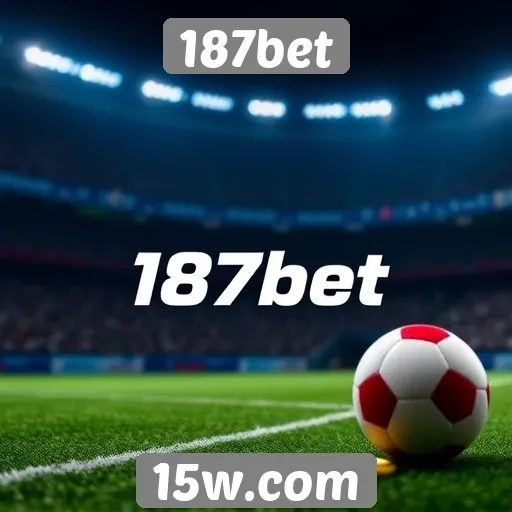 187bet oferece diversas opções de apostas online